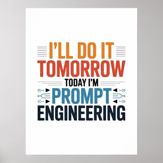Funny AI Prompt Engineering Geek Zitat Poster (Vorne)