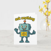 Funny Ai Robot With Ask Anything Quote _ Geek Tee Karte (Gelbe Blume)