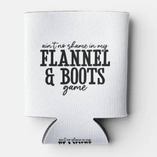 Funny aint keine Scham in meinem Flanell und Stief Dosenkühler