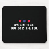 Funny Air So Flu Valentine's Day Mousepad (Vorne)