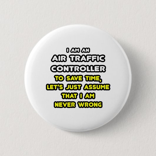 Funny Air Traffic Controller T - Shirt Button (Vorderseite)