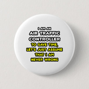 Funny Air Traffic Controller T - Shirt Button