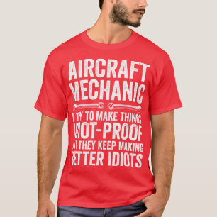 Funny Aircraft Mechaning Fixing Airplanes T-Shirt