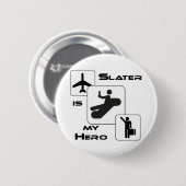 Funny Airline T - Shirt Slater ist mein Held Button (Vorne & Hinten)