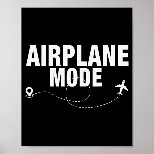 Funny Airplane Mode Flying Traveler Gift Poster (Vorne)