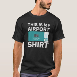 Funny Airport Boarding Pass, Funny Travel T-Shirt
