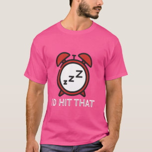 Funny Alarm Clock Ich würde diesen Snooze Button S T-Shirt