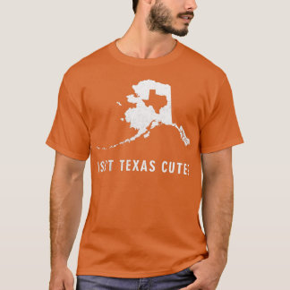 Funny Alaska Isnt Texas Niedlich Innen Alaska Kart T-Shirt