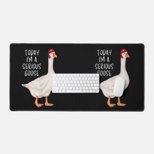 Funny Albern Goose Zitat Heute bin ich eine ernste Schreibtischunterlage (Tastatur & Maus)