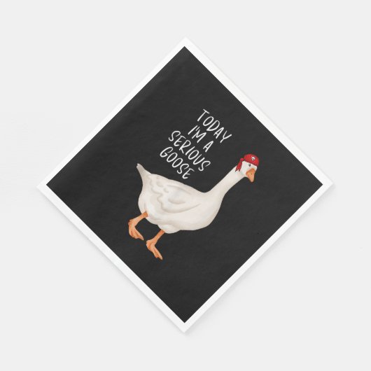 Funny Albern Goose Zitat Heute bin ich eine ernste Serviette (Ecke)