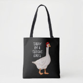 Funny Albern Goose Zitat Heute bin ich eine ernste Tasche (Vorderseite)