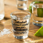 Funny Alcohol macht dich nicht fett Schnapsglas