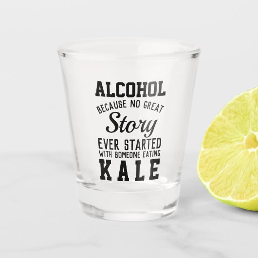 Funny Alcohol versus Kale Quote Text Schnapsglas (Vorderseite)