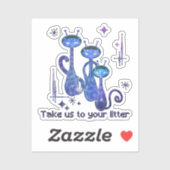 Funny Alien Cats - "Bring uns zu deinem Müll" Aufkleber (Blatt)