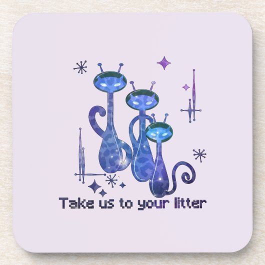 Funny Alien Cats - "Bring uns zu deinem Müll" Getränkeuntersetzer (Vorderseite)