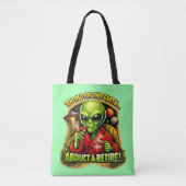 Funny Alien Coffee Design, Too Old For This Tasche (Vorderseite)