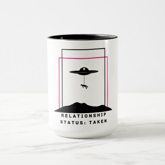 Funny Alien Entführung Zitat Beziehung Status Tasse (Zentrum)