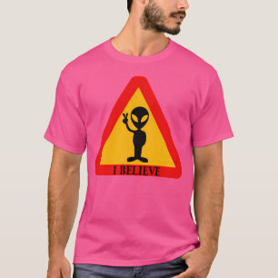 Funny Alien Geschenk Ich glaube subtile T-Shirt