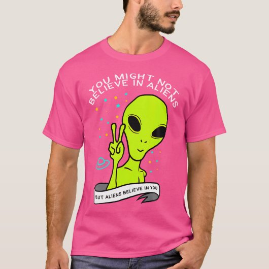 Funny Alien glaubt Ufo T-Shirt (Vorderseite)
