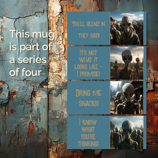 Funny Alien mit bearbeitbarem Text 3 von 4 Tasse