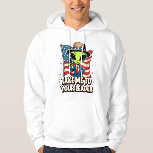 Funny Alien Nimm mich zu Ihrem Leader USA Patrioti Hoodie (Vorderseite)