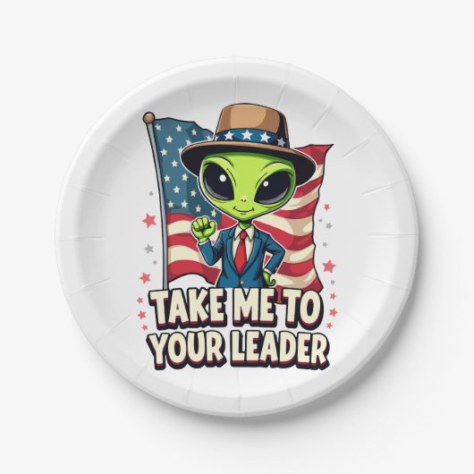 Funny Alien Nimm mich zu Ihrem Leader USA Patrioti Pappteller (Vorderseite)