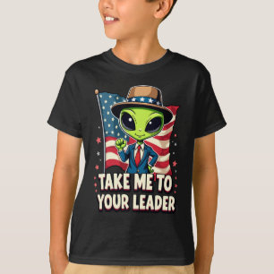 Funny Alien Nimm mich zu Ihrem Leader USA Patrioti T-Shirt