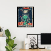 Funny Alien UFO Space Conspiracy Poster (Heimbüro)