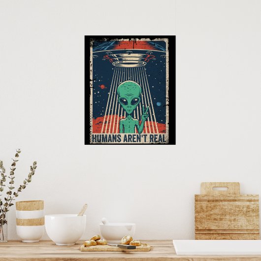 Funny Alien UFO Space Conspiracy Poster (Küche)
