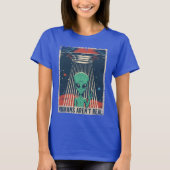 Funny Alien UFO Space Conspiracy T-Shirt (Vorderseite)