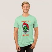 Funny Alien Weihnachten Wollte ich zu glauben Tri-Blend Shirt (Vorderseite voll)