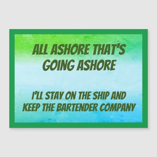 Funny All Ashore Stateroom Door Marker Magnetkarte (Vorderseite)