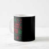 Funny All I Want For Christmas Is Pto Matching Ugl Kaffeetasse (Vorderseite Links)