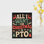 Funny All I Want For Christmas Is Pto Matching Ugl Karte (Gelbe Blume)