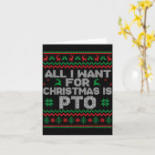 Funny All I Want For Christmas Is Pto Matching Ugl Karte (Gelbe Blume)