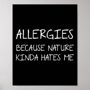 Funny Allergien Zitat Sommer Saisonallergie Joke Poster