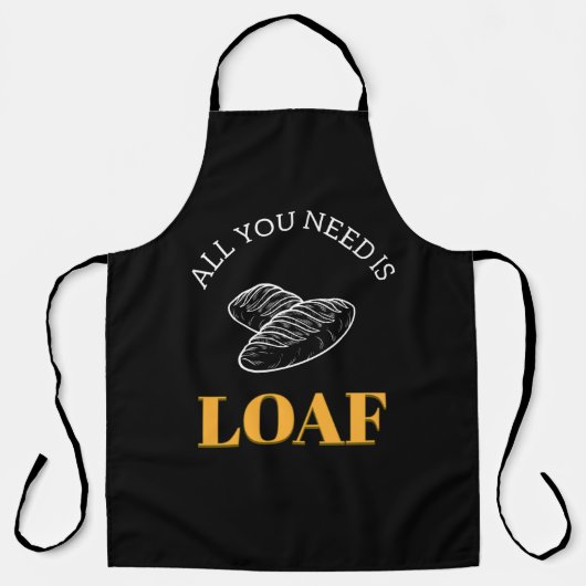 Funny Alles, was du brauchst, ist das Brot backen Schürze (Vorderseite)