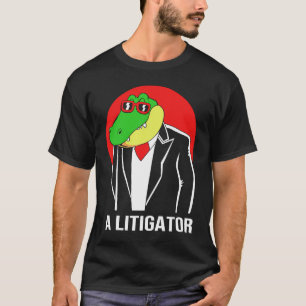 Funny Alligator Crocodile Anwalt A Litigo T-Shirt