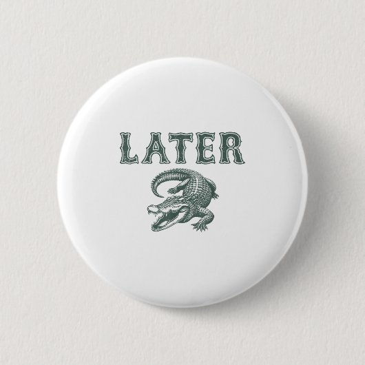 Funny Alligator Pub Spater Gator Button (Vorderseite)