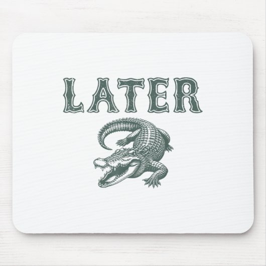 Funny Alligator Pub Spater Gator Mousepad (Vorne)