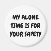 Funny Alone Time magnet (Vorne)