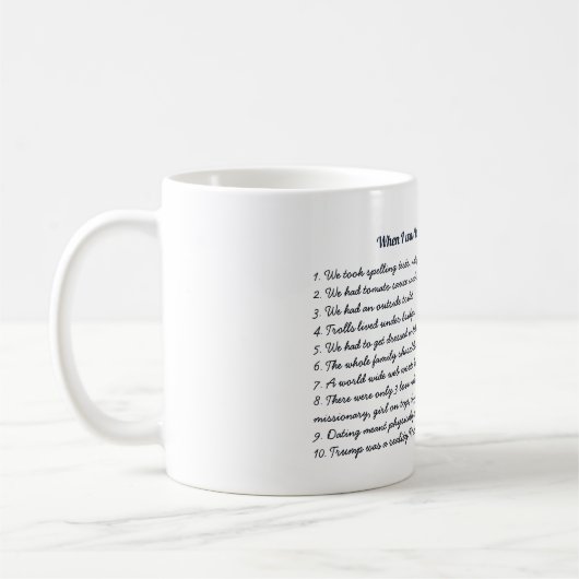 Funny, als ich in deinem Alter war" jeder Geburtst Kaffeetasse (Links)