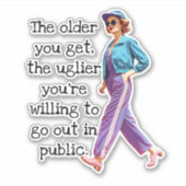 Funny Älter bekommt man sarkastisch Retro Hausfrau Aufkleber (Vorderseite)