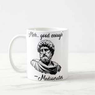 Funny altgriechisch meh gut genug mediokrates kaffeetasse