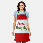 Funny Always Naughty Weihnachten Schürze (Getragen)