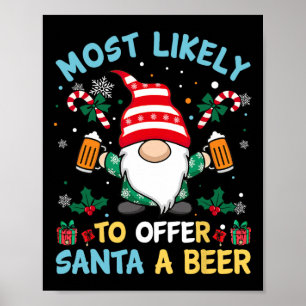 Funny am ehesten Weihnachten für den Weihnachtsman Poster