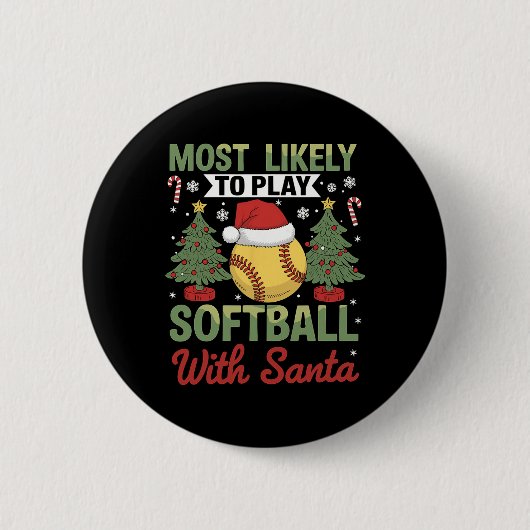Funny am meisten wahrscheinlich Softball mit Santa Button (Vorderseite)