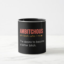 Funny Ambitchous Definition Tasse