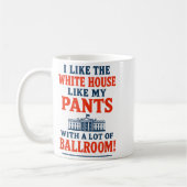 Funny America Quote - I Like The White House My Pa Kaffeetasse (Links)