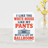 Funny America Quote - I Like The White House My Pa Karte (Gelbe Blume)